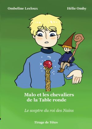 Première de couverture du livre Malo et les chevaliers de la Table ronde
