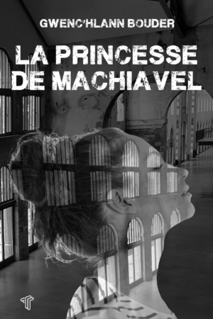 1re de couverture du livre La Princesse de Machiavel.