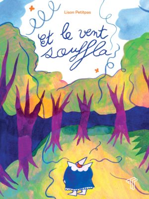 Et le vent souffla