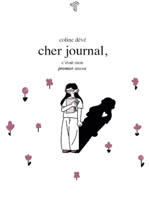 Cher journal, c’était mon premier amour