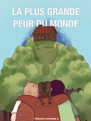 La plus grande peur du monde